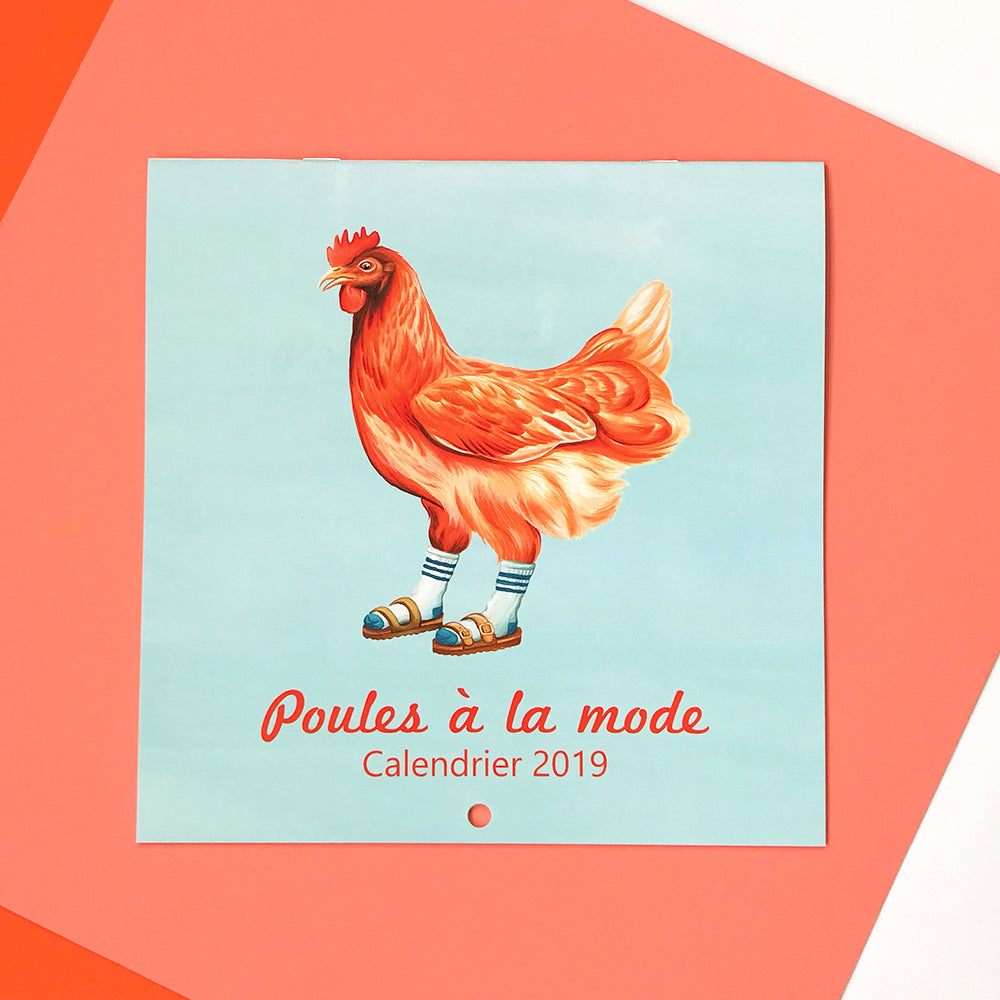 2019 calendar, calendrier 2019, Les poules à la mode, Fasionable chickens, Hens